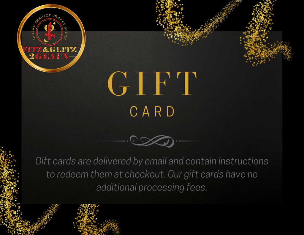 Fitz and Glitz 2 Geaux Gift Card